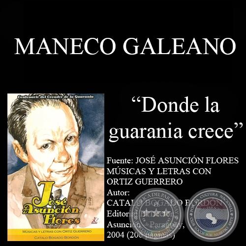 DONDE LA GUARANIA CRECE - Msica de MANECO GALEANO